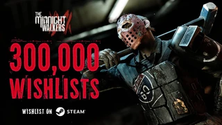 В преддверии запуска Midnight Walkers достигла 300 тысяч добавлений в список желаемого