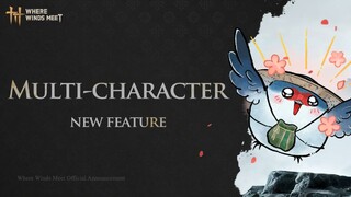 Where Winds Meet теперь разрешает создавать нескольких персонажей