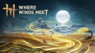 Постановочный трейлер Where Winds Meet демонстрирует пейзажи и противников нового региона