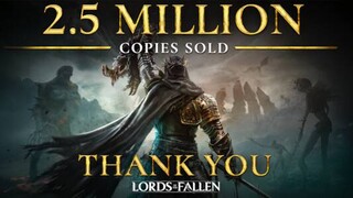 Lords of the Fallen продали тиражом в 2,5 млн копий, а сиквел получил дополнительное финансирование