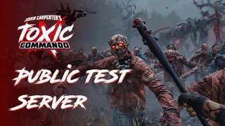 В John Carpenter's Toxic Commando запущен публичный тестовый сервер