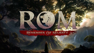 MMORPG ROM: Remember of Majesty лишилась издателя в лице Kakao Games