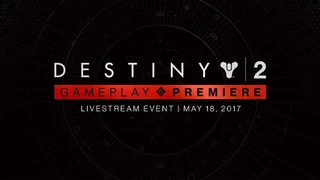 Геймплей Destiny 2 представят 18 мая