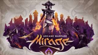 Началось открытое бета-тестирование Mirage: Arcane Warfare